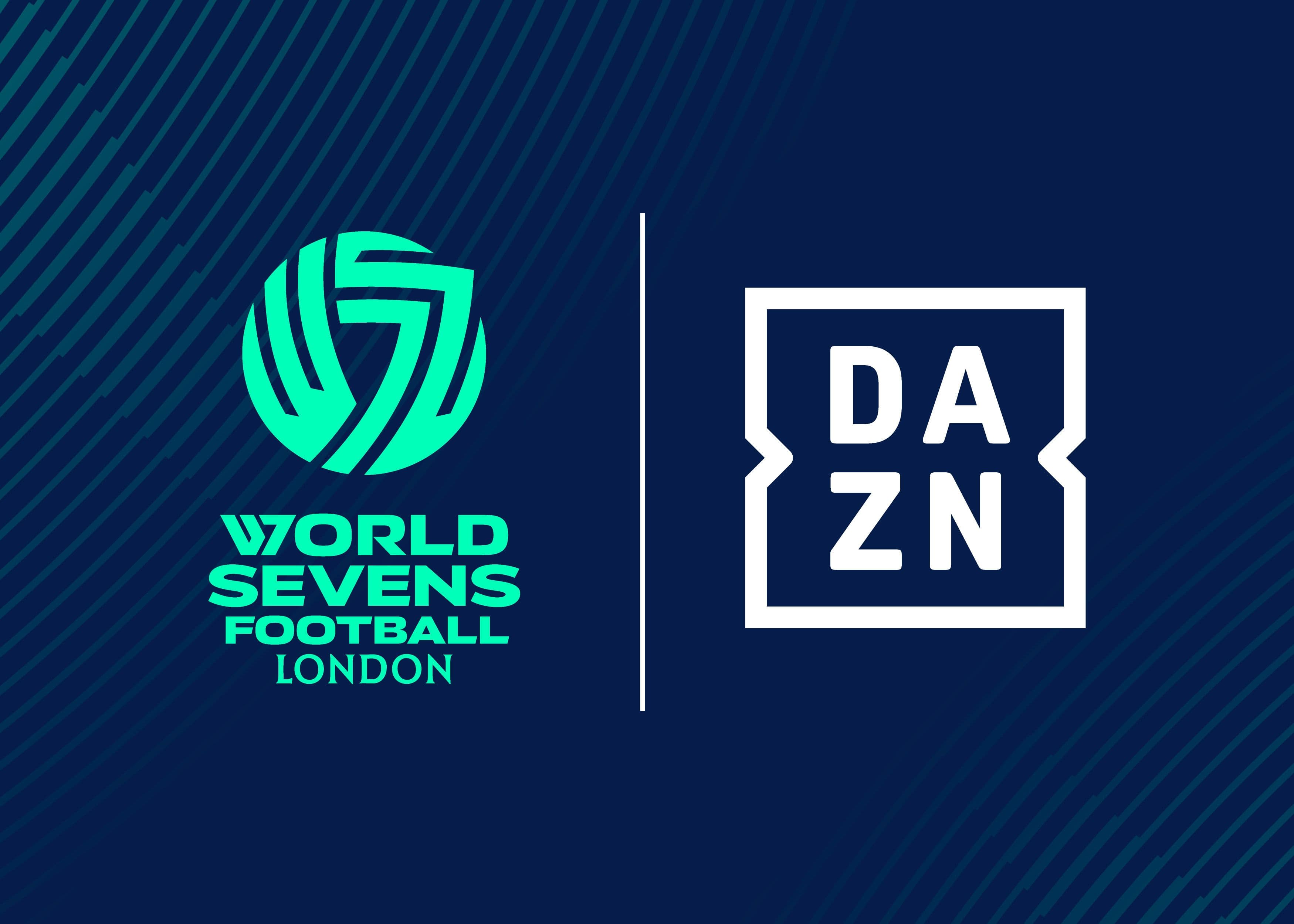 World Sevens Football Partners with DAZN to Bring London Edition to Global Fans